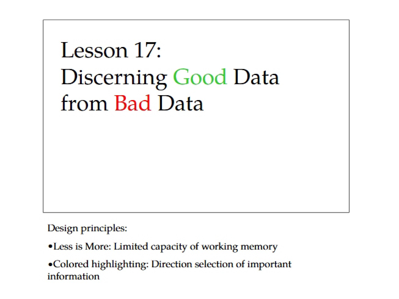 Guide to Discerning Good Data from Bad Data