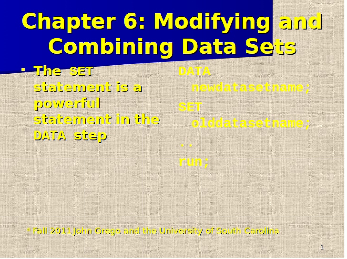 Combining and Modifying Sets of Data