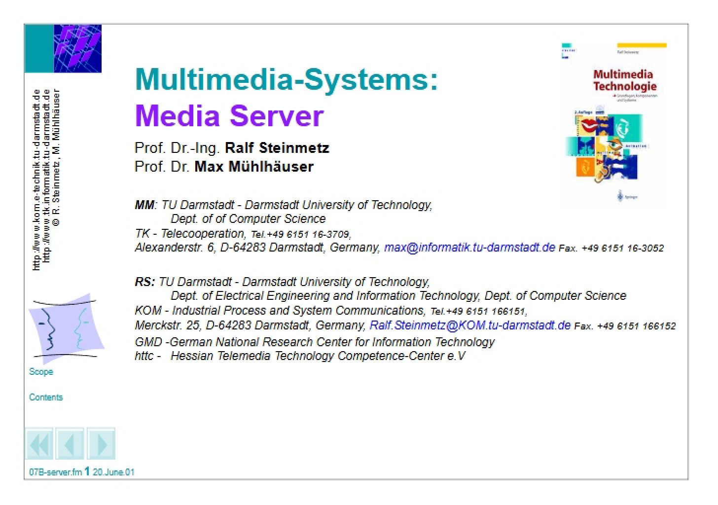 Media Server for Multimedia Systems