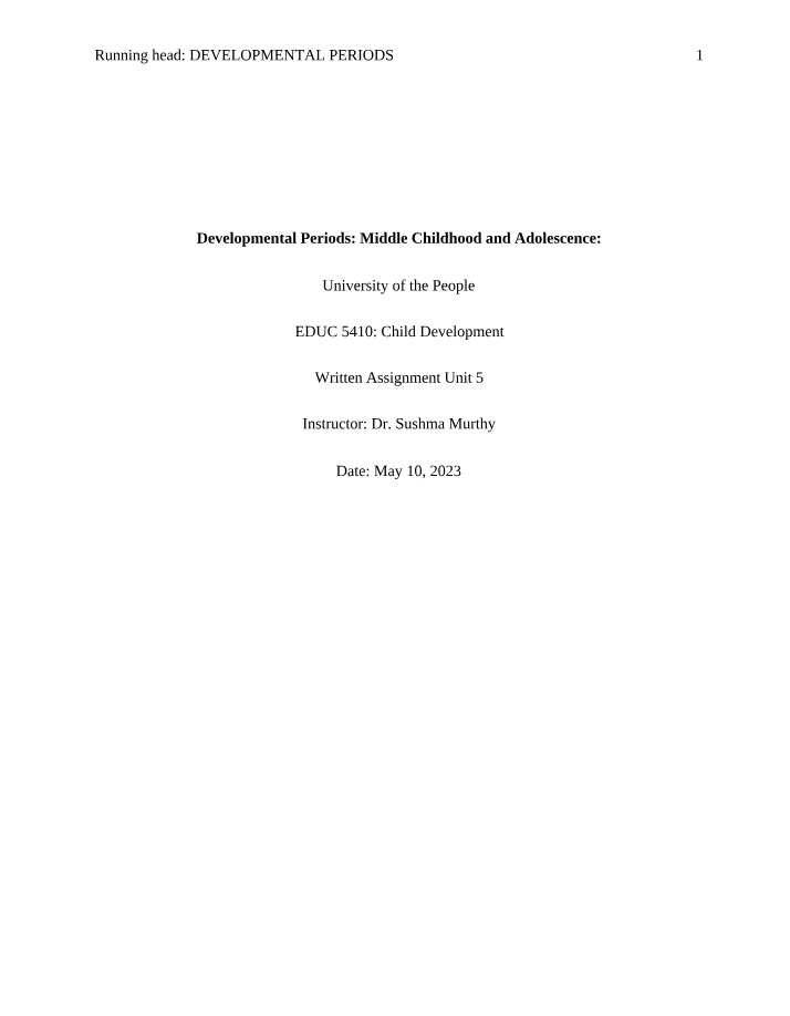 Physical, Cognitive, Social, and Moral Developmental Periods
