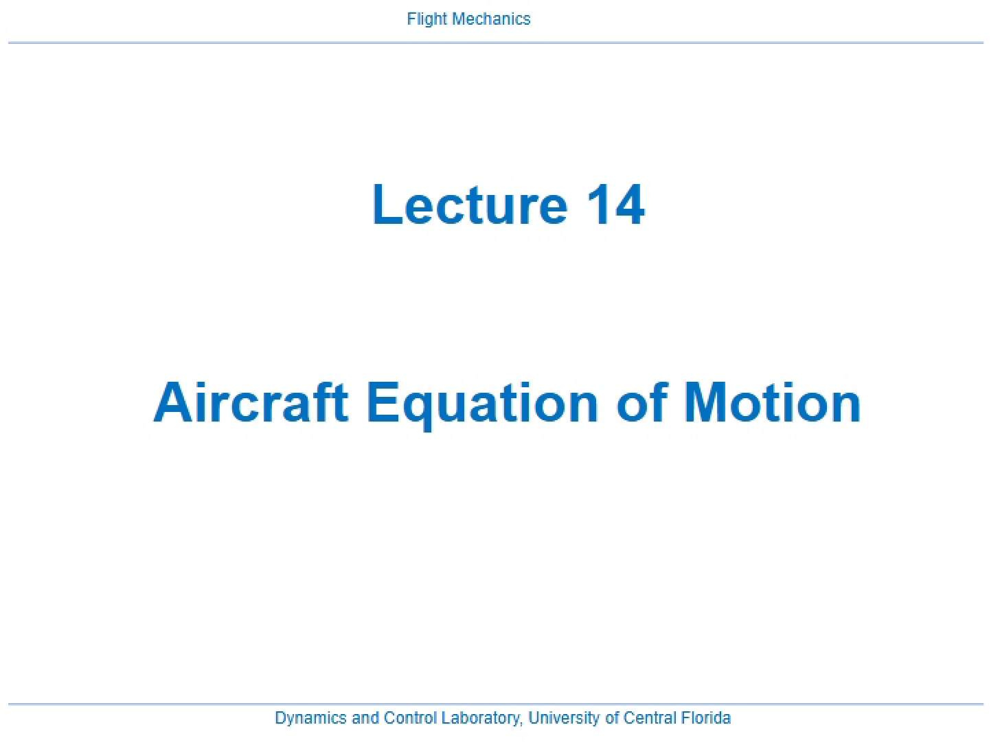 Lecture 14 (Chapter 4)