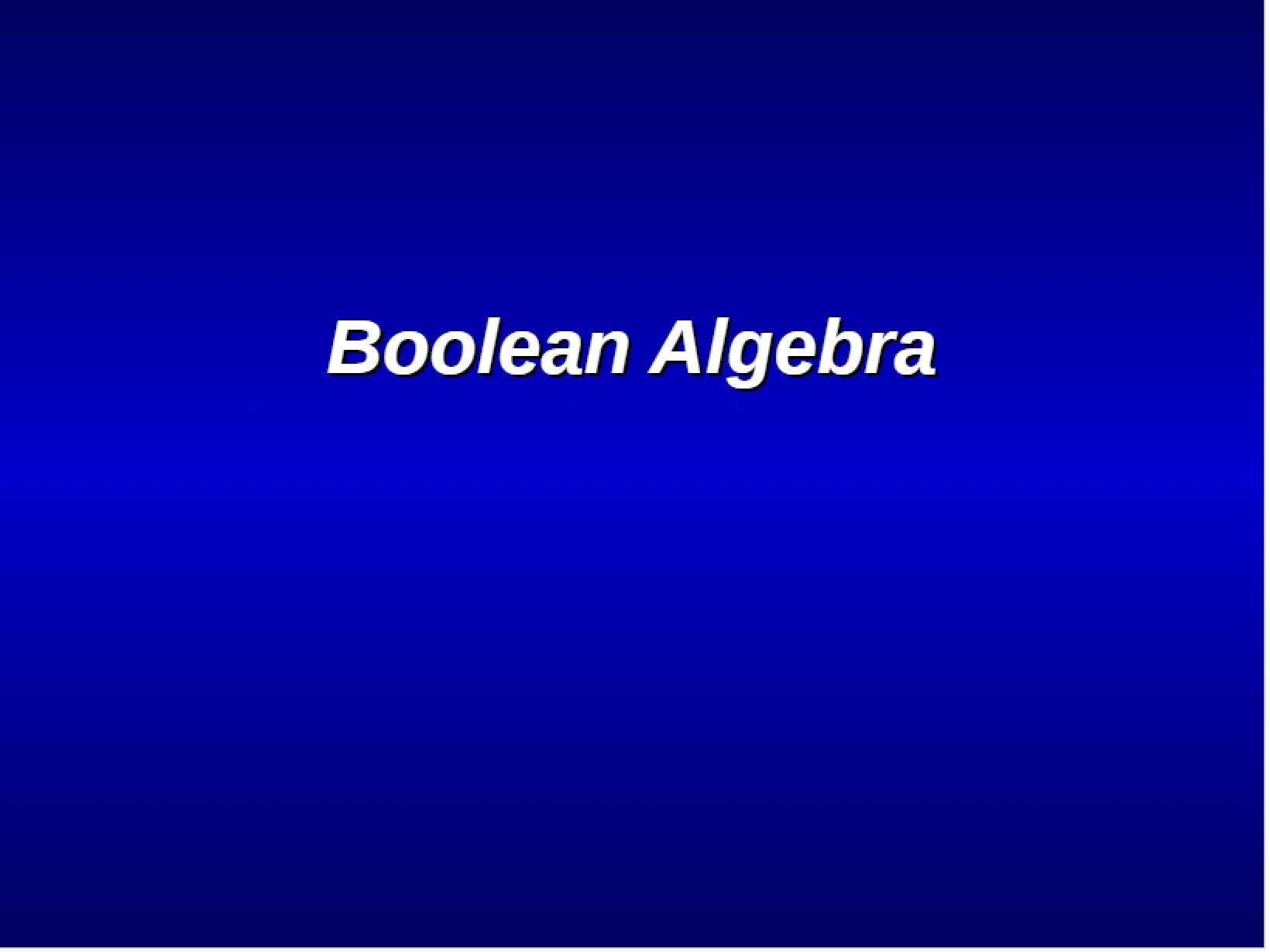 Boolean Algebra Notes