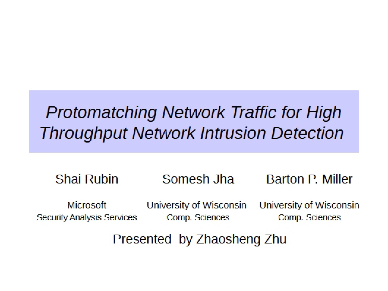 Network Traffic Protomatching for NIDS