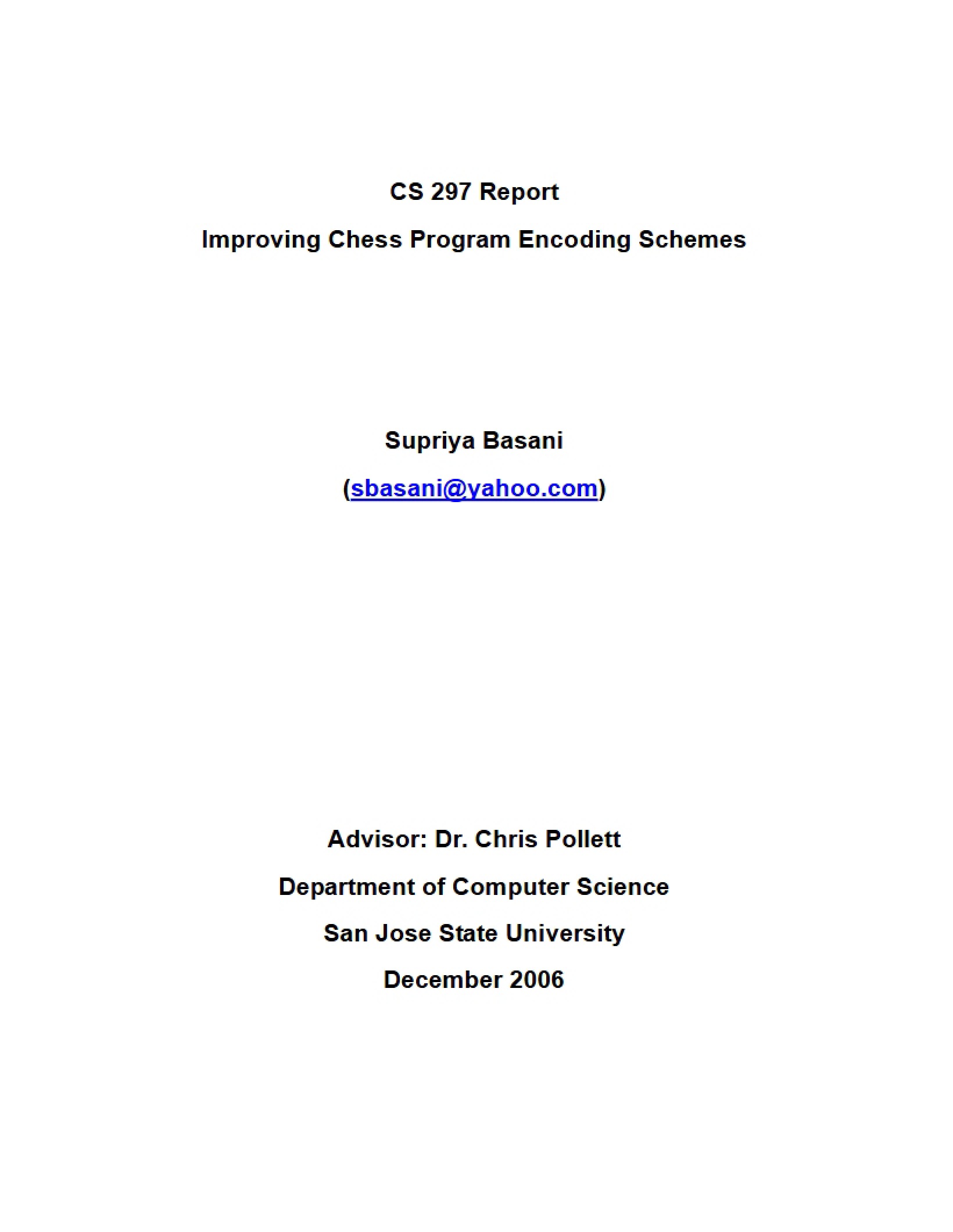 Encoding Schemes for Chess Programs Improvements