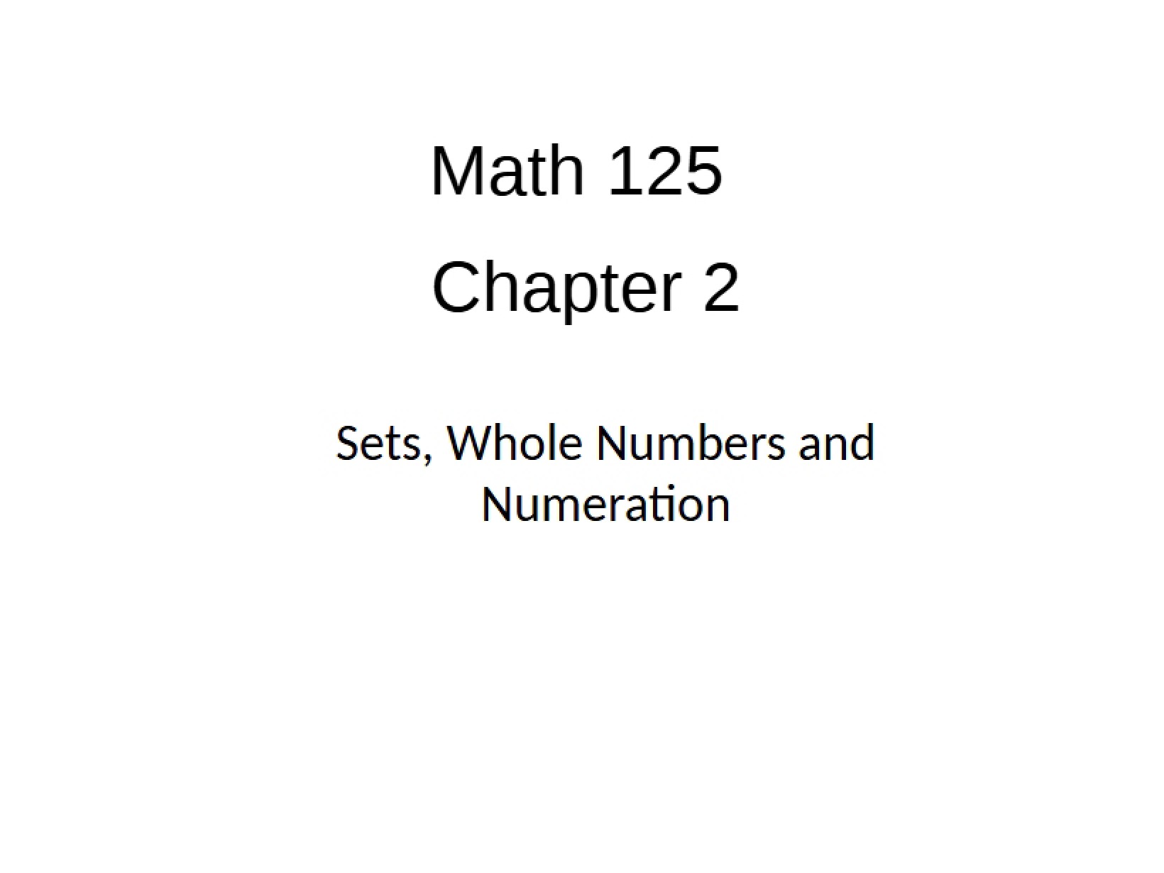 Numeration, Whole Numbers, and Sets
