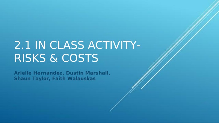 In-Class Activity 2.1 - Risks and Costs
