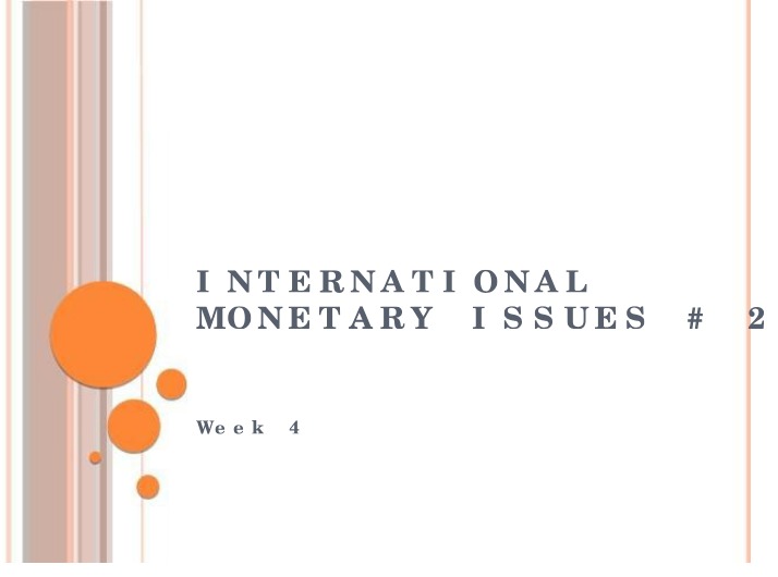 International Monetary Issues - Number 2