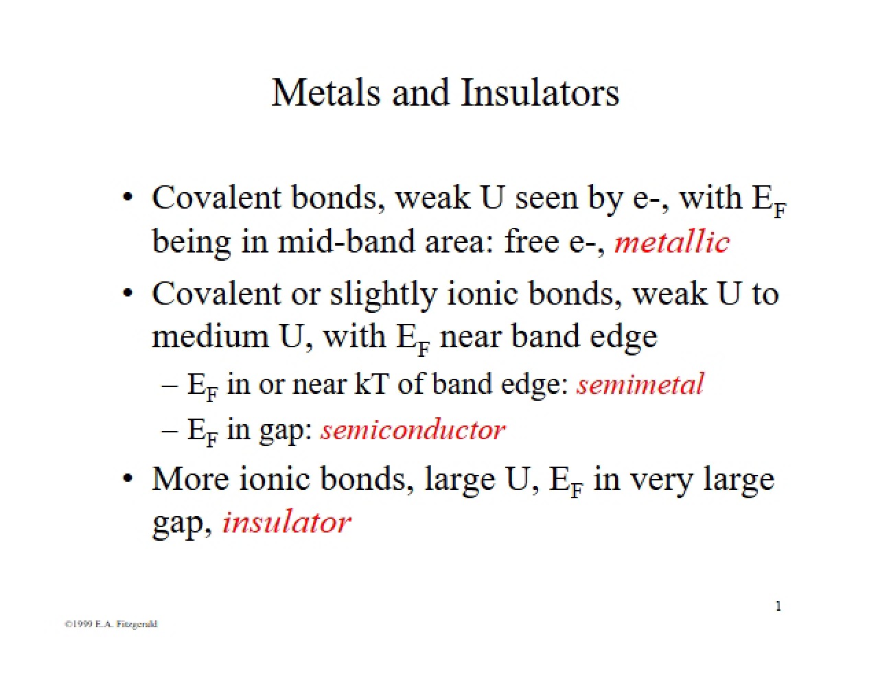 Insulators and Metals
