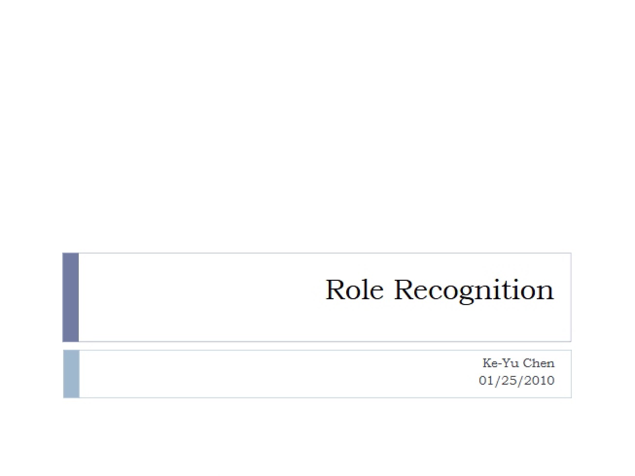 Recognition of Roles