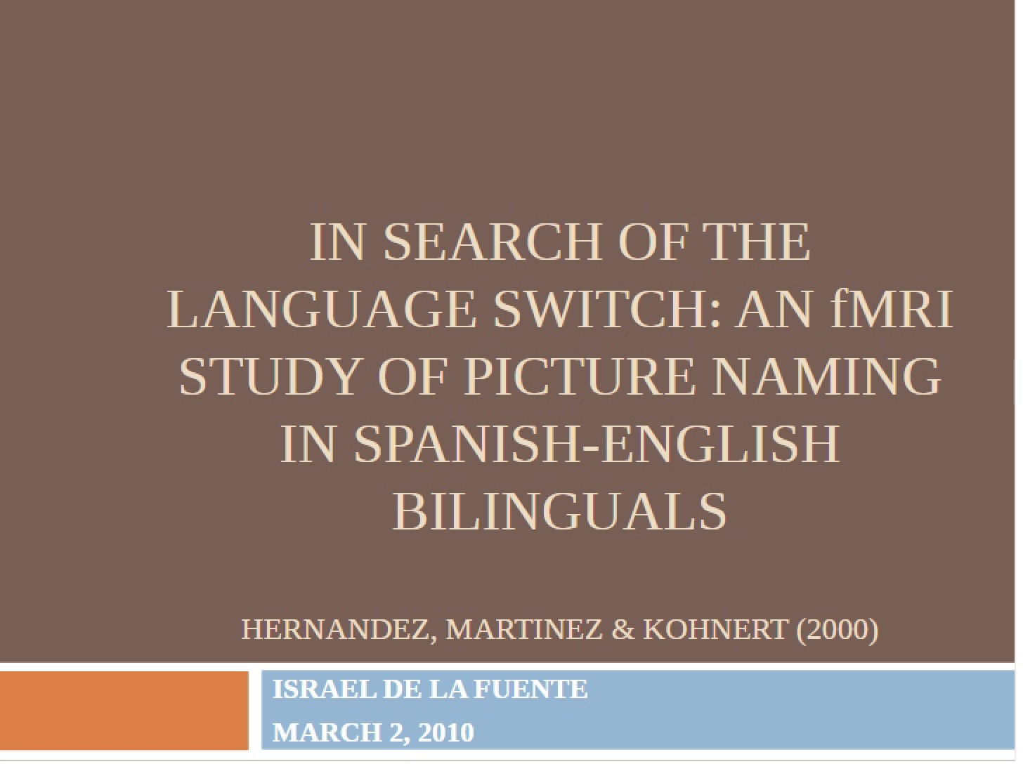 Searching for the Language Switch