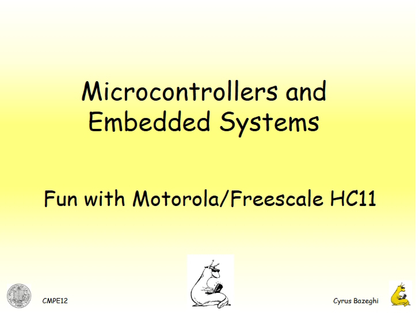 Embedded Systems and Microcontrollers