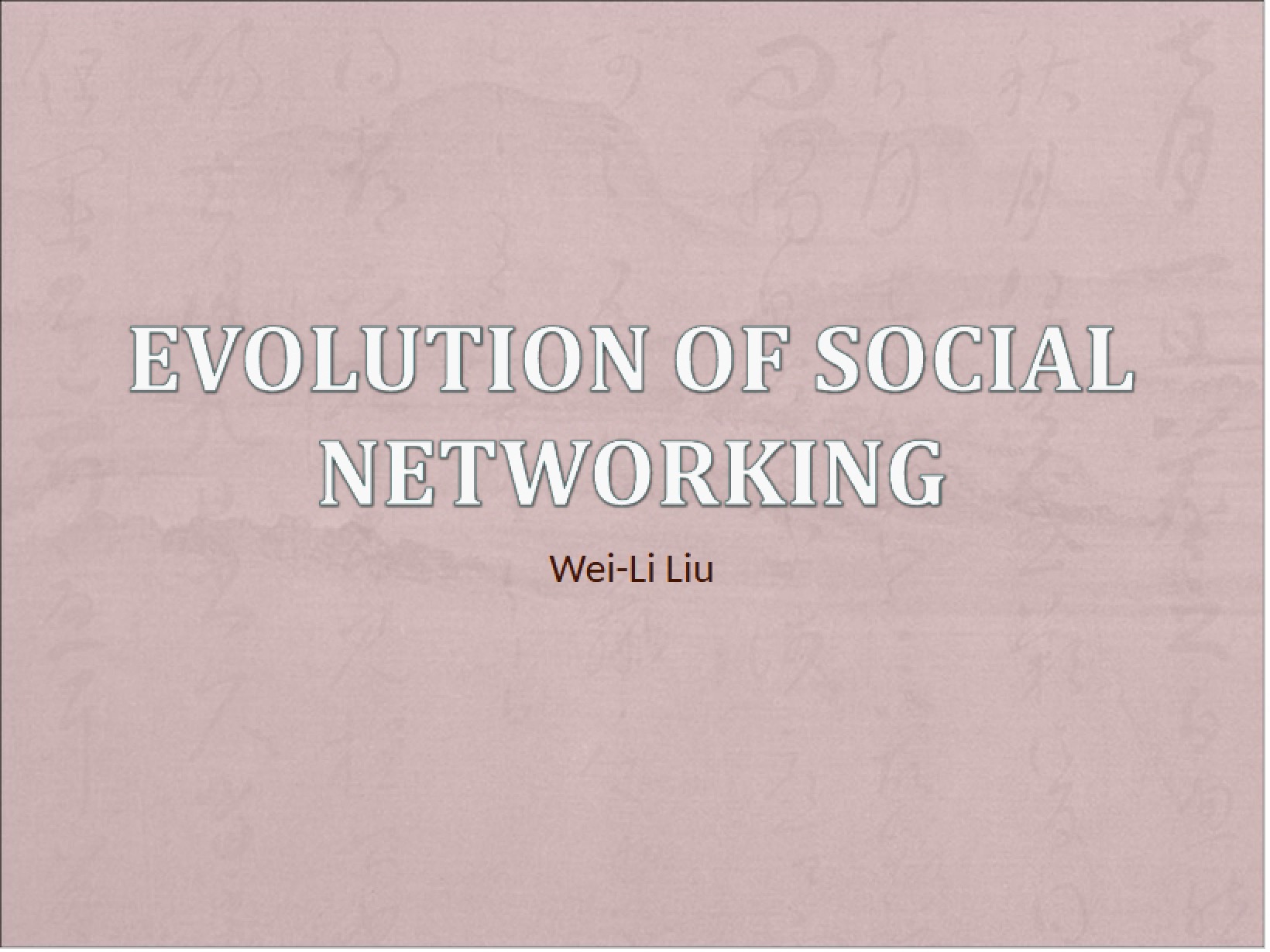 Social Networking Evolution