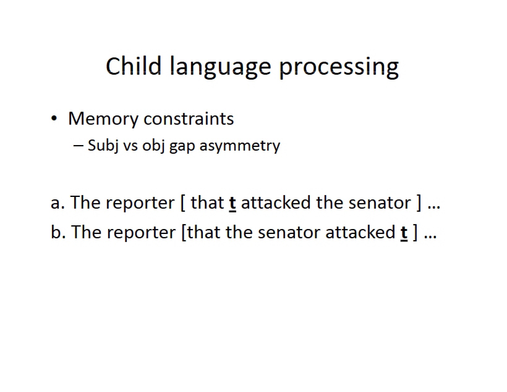 Processing of Child Language