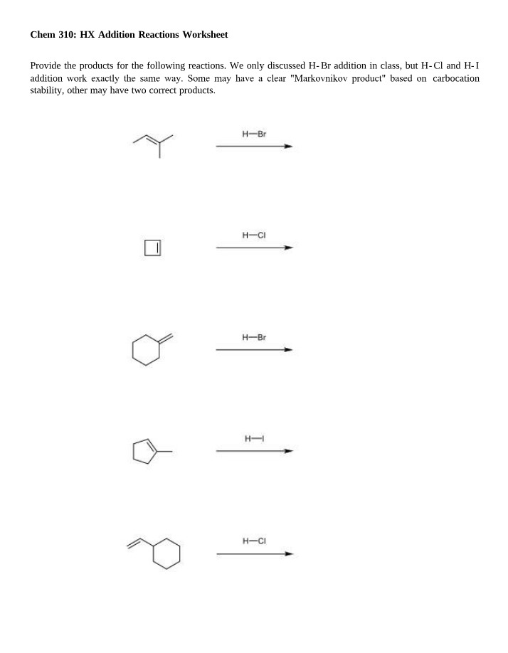 Worksheet on HX Addition Reactions