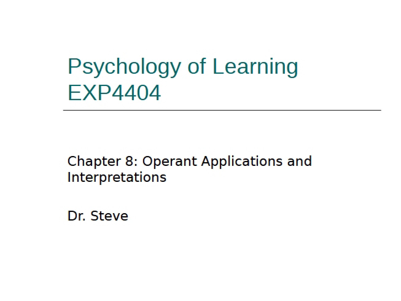 Interpretations and Applications of Operant Conditioning