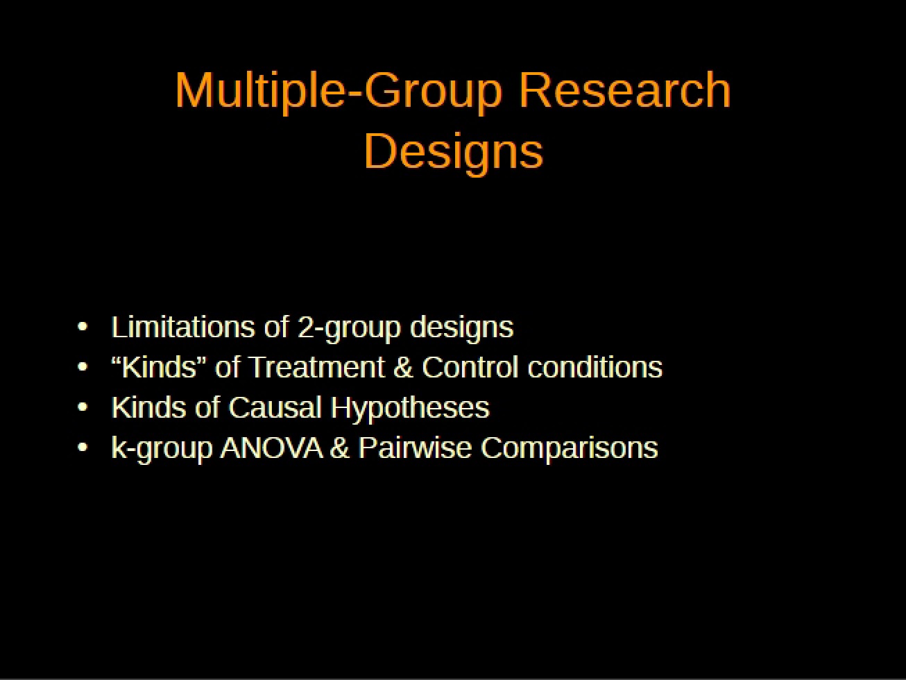 Research Designs for Multiple Groups