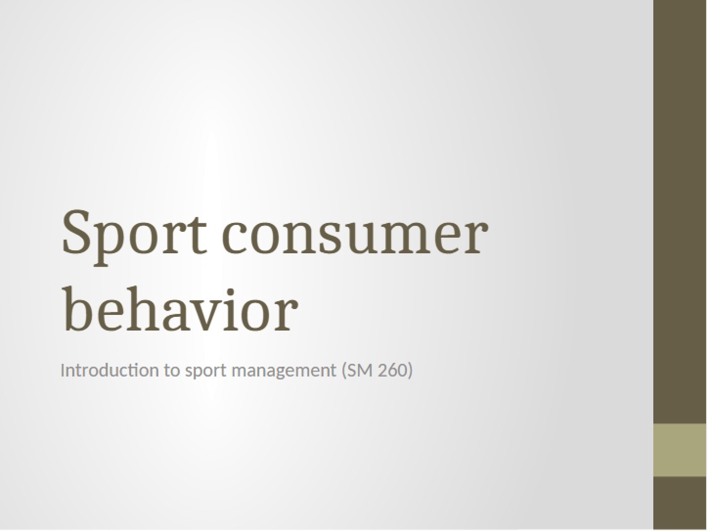 Sport Management Consumer Behavior Notes