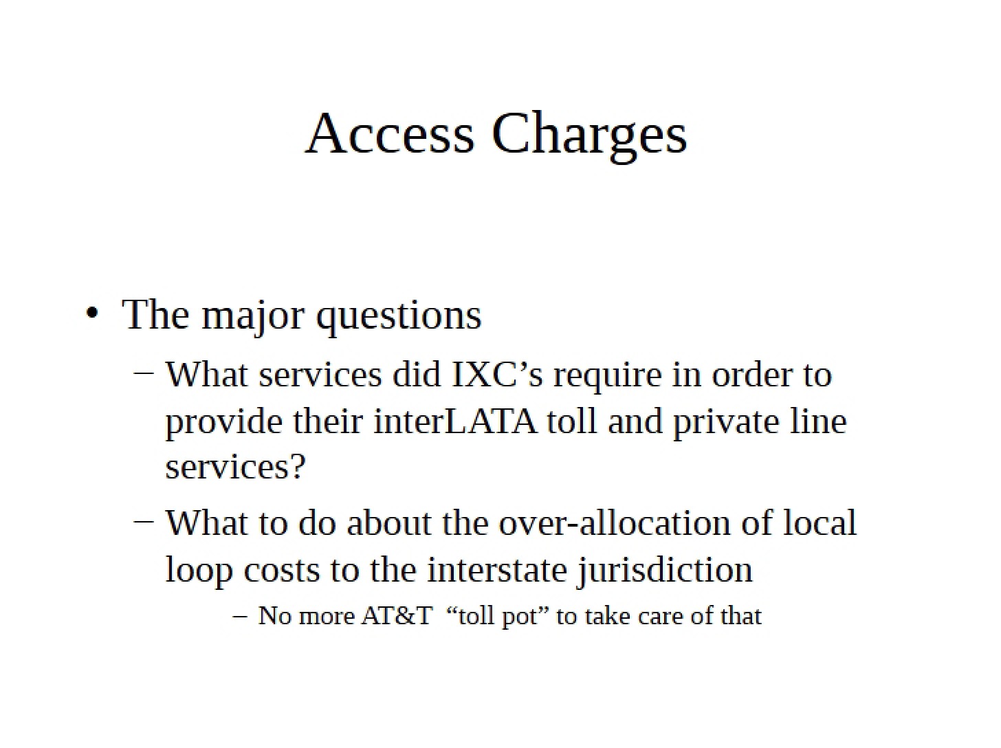 Charges for Access