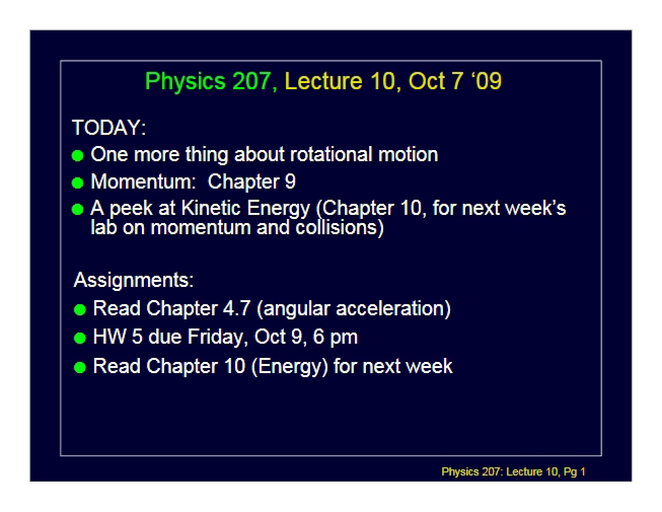Lecture 4 (Physics 207)