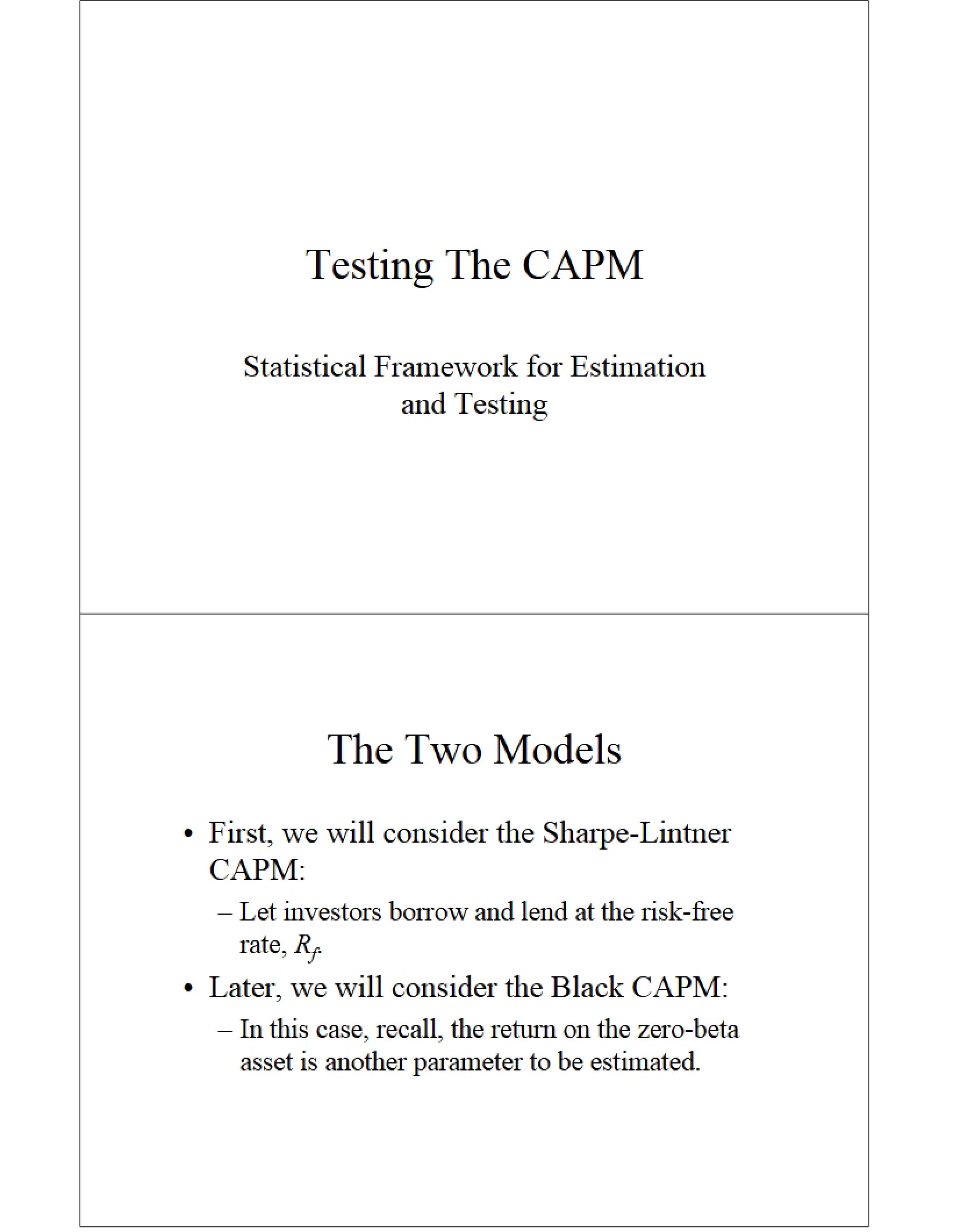 Estimation and Testing Statistical Framework