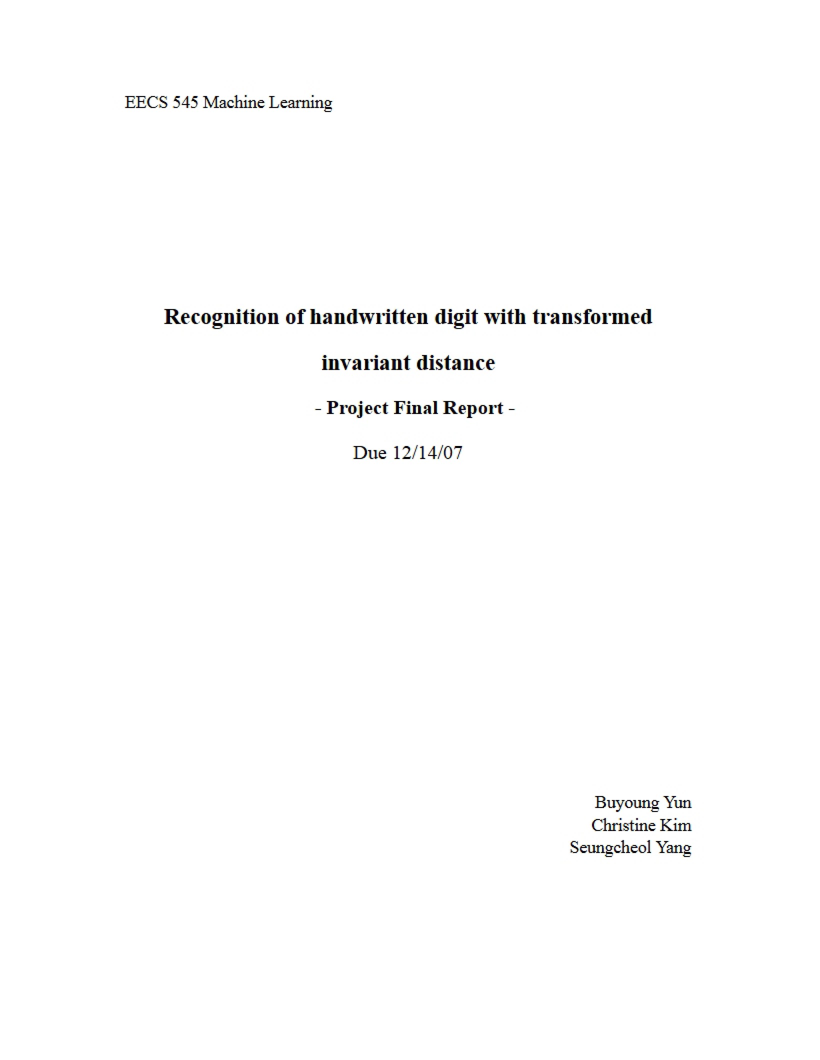 Handwritten Digit Recognition using Transformed Invariant Distance