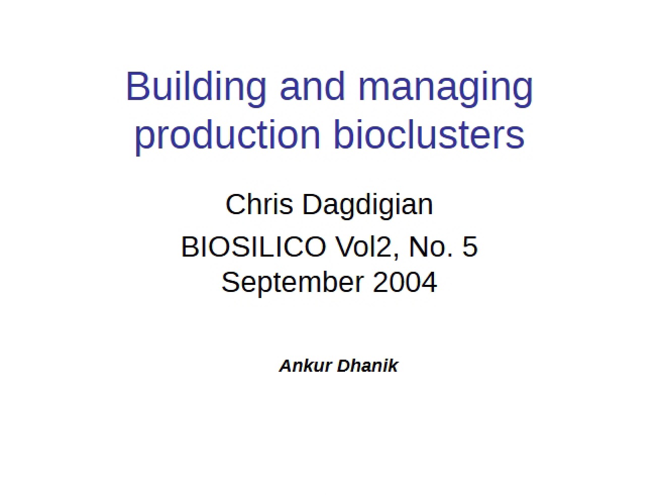 Introduction to Building and Managing Production Bioclusters