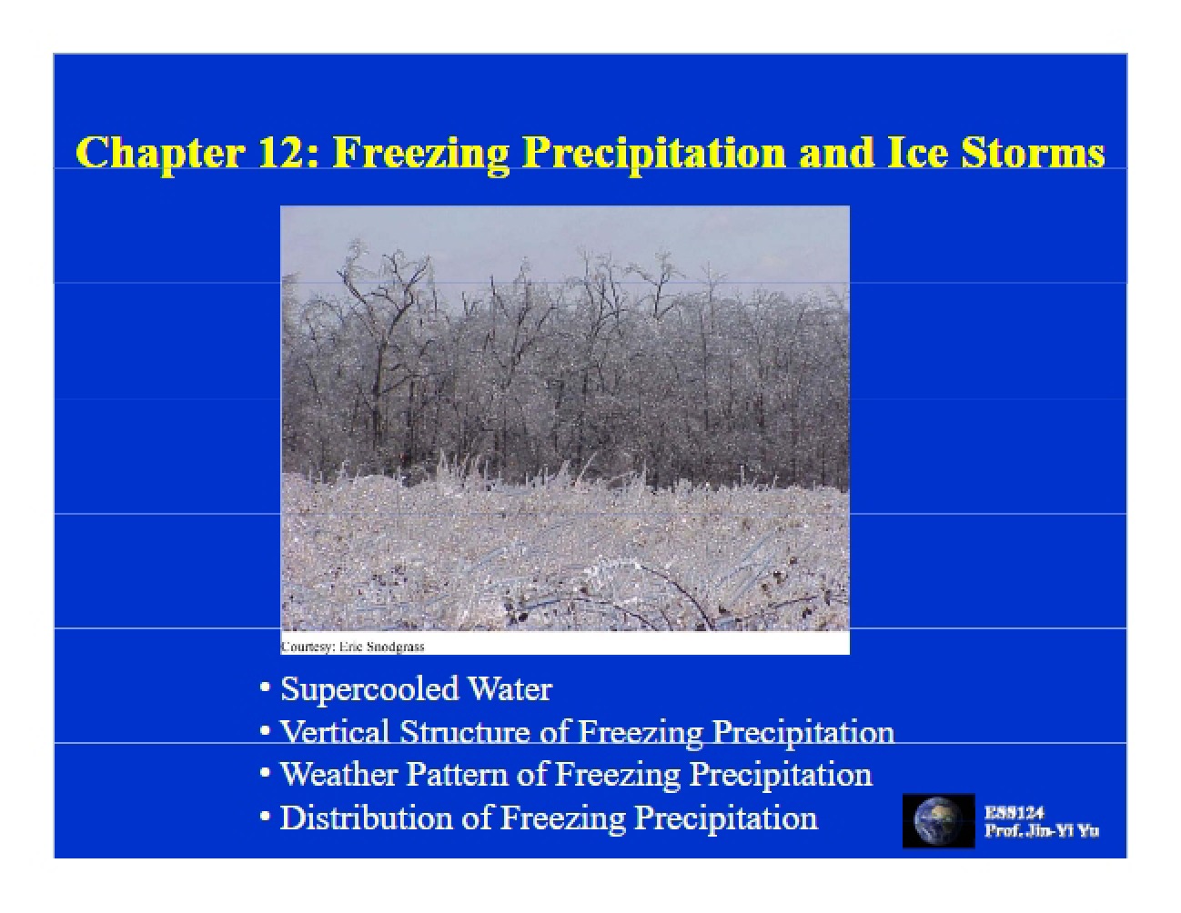 Ice Storms and Freezing Precipitation