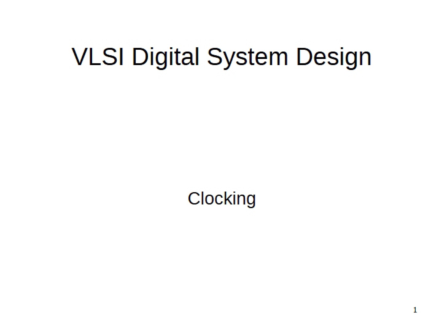 Digital System Design VLSI - CMPE 222