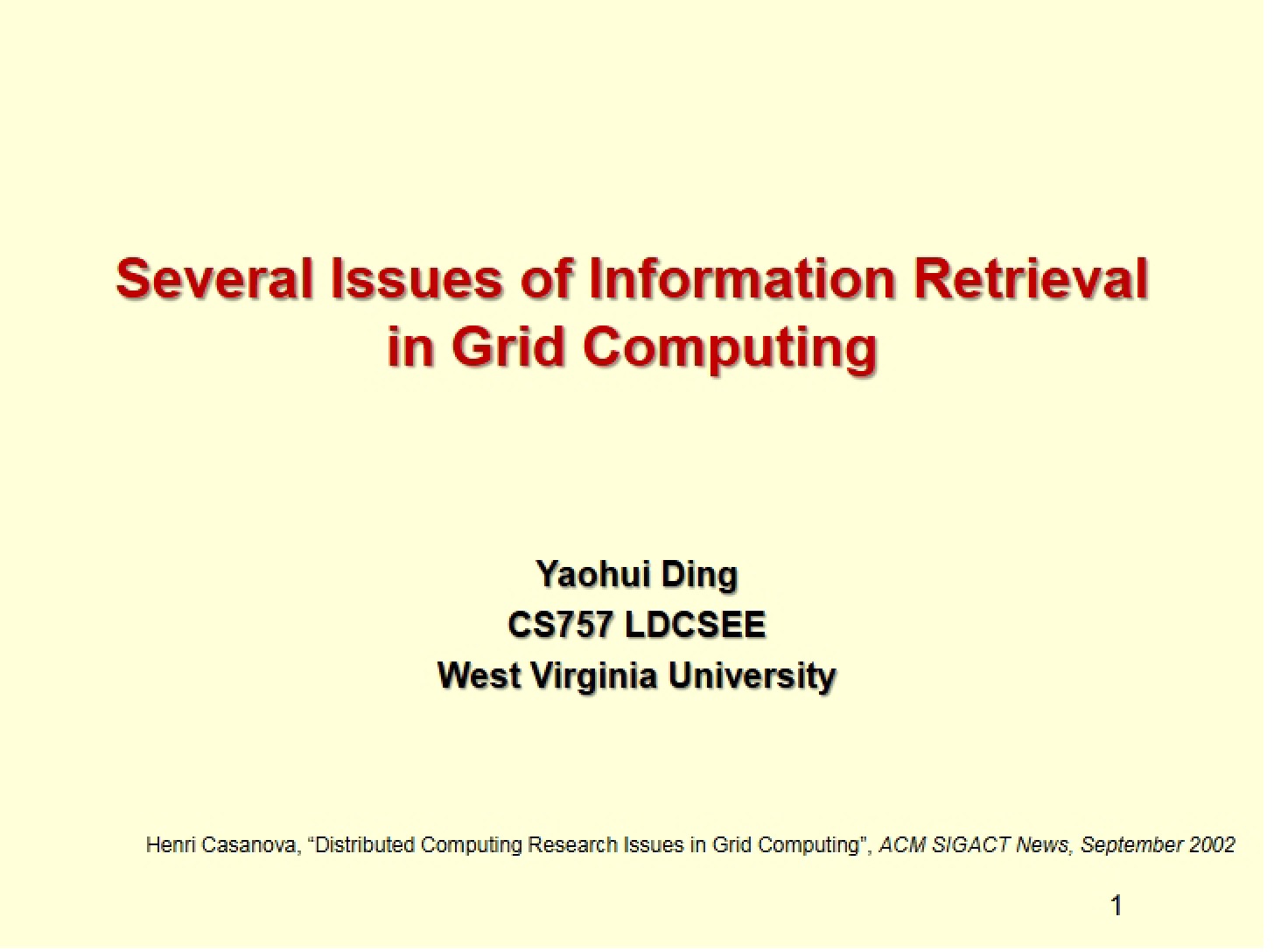 Grid Computing Information Retrieval Issues
