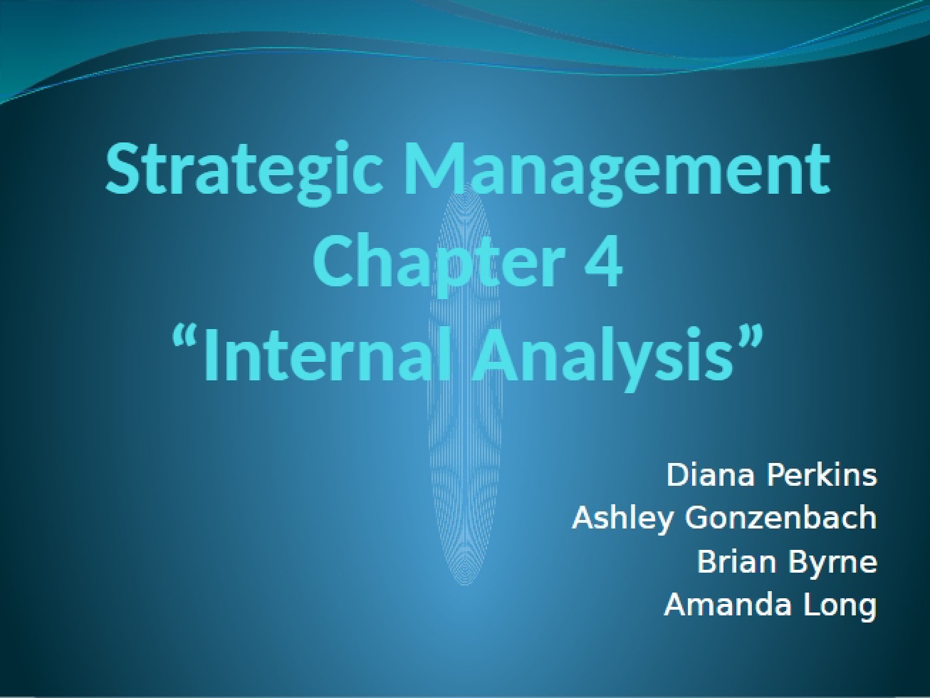 Internal Analysis