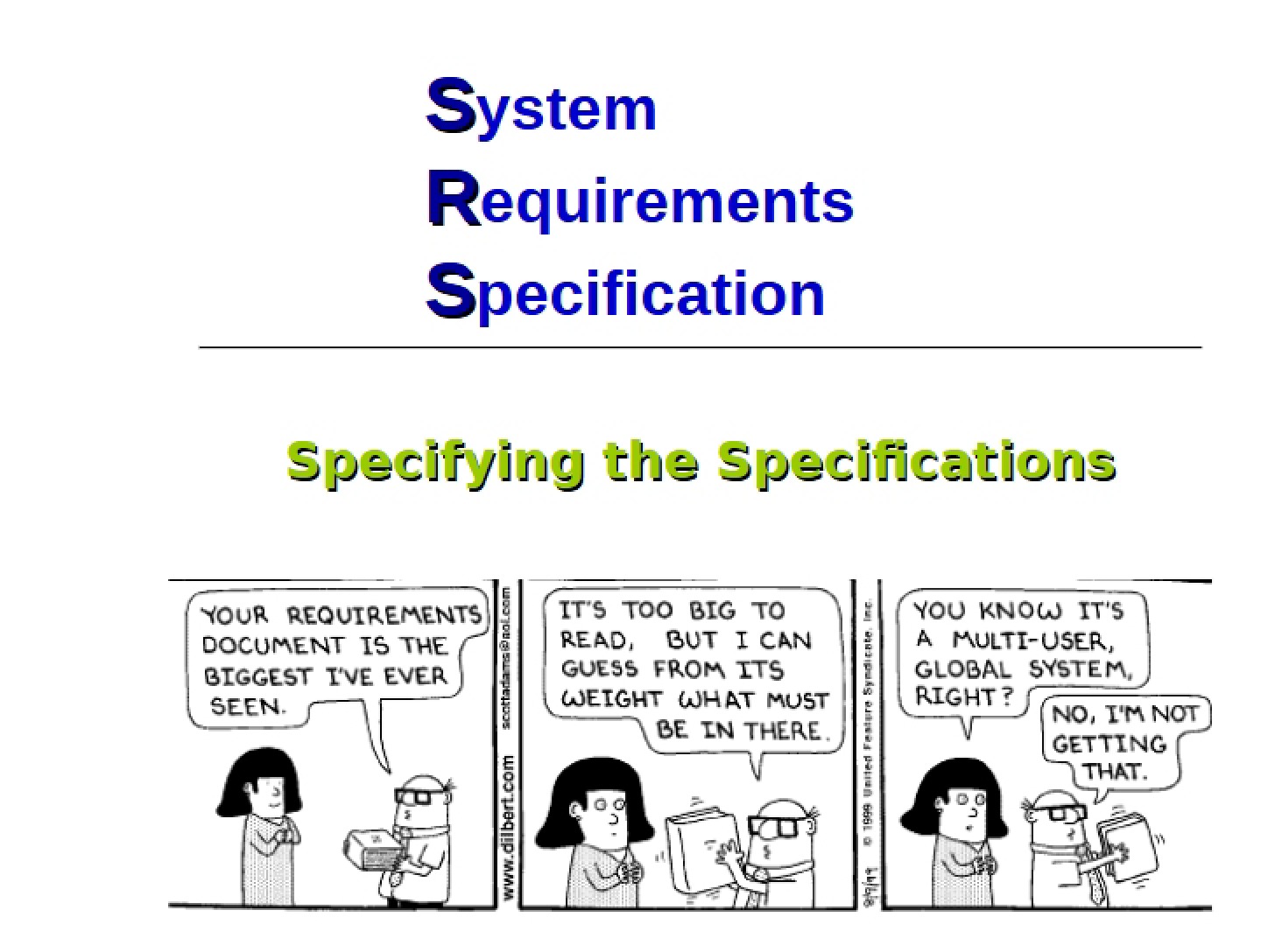 Specification of System Requirements