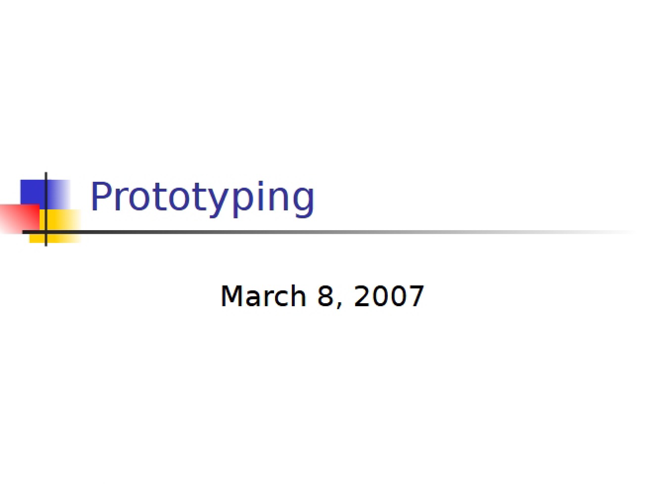 Concepts of Prototyping