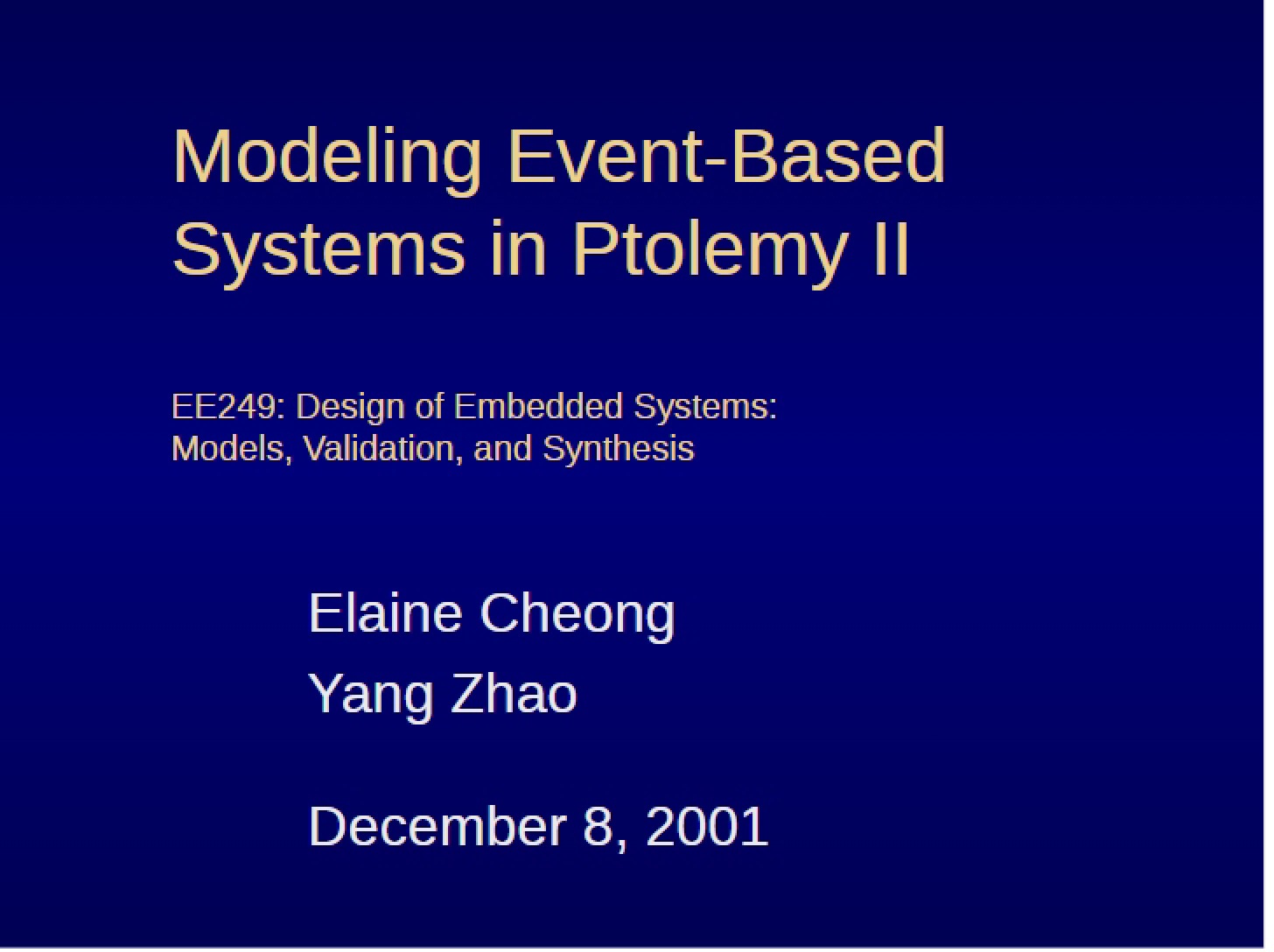 Ptolemy II Modeling Event-Based Systems