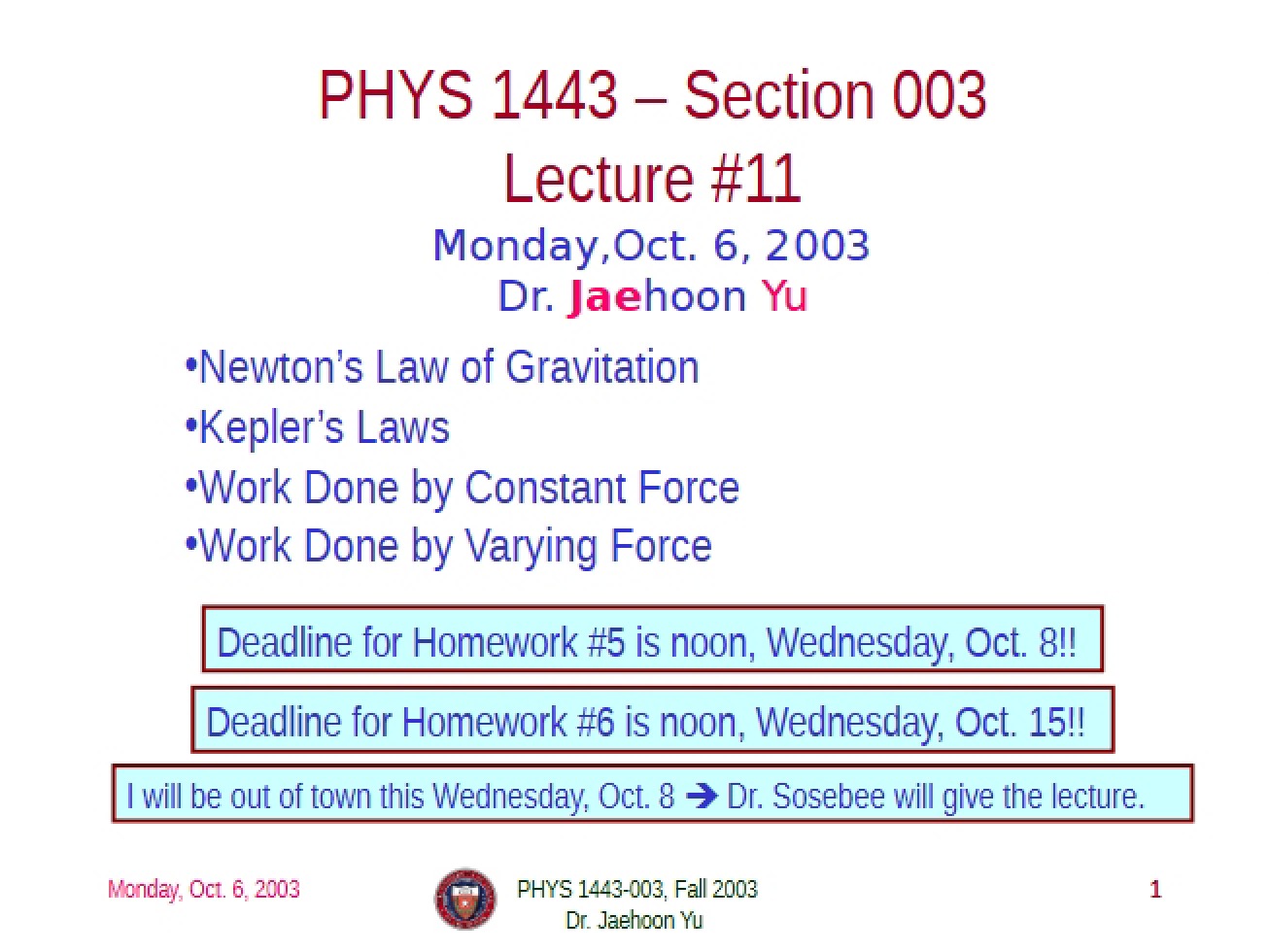 Notes from PHYS 1443 Lectures (2)
