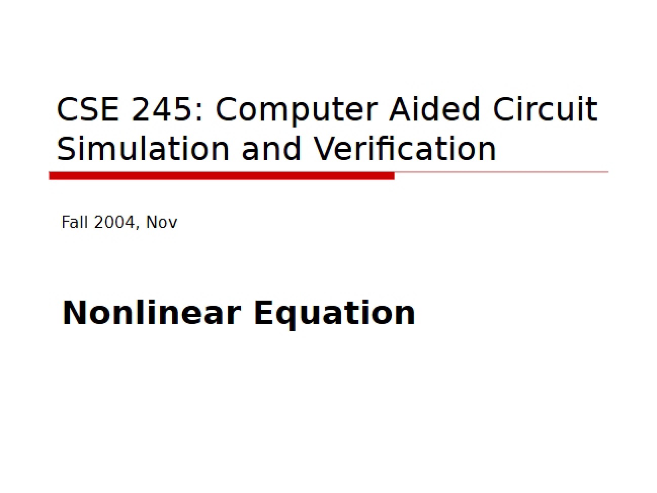 Nonlinear Equation Solving Methods