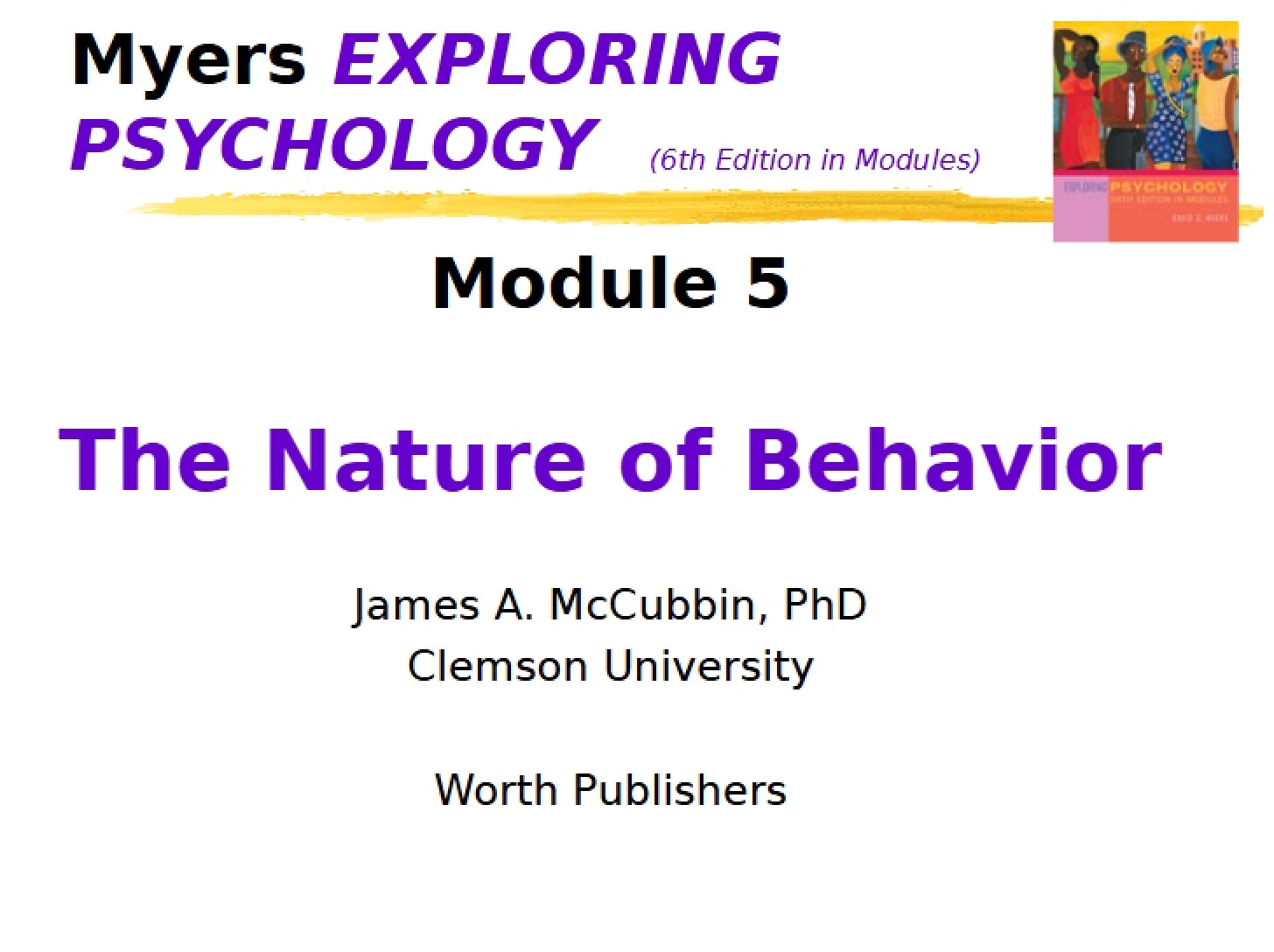 Behavior's Nature