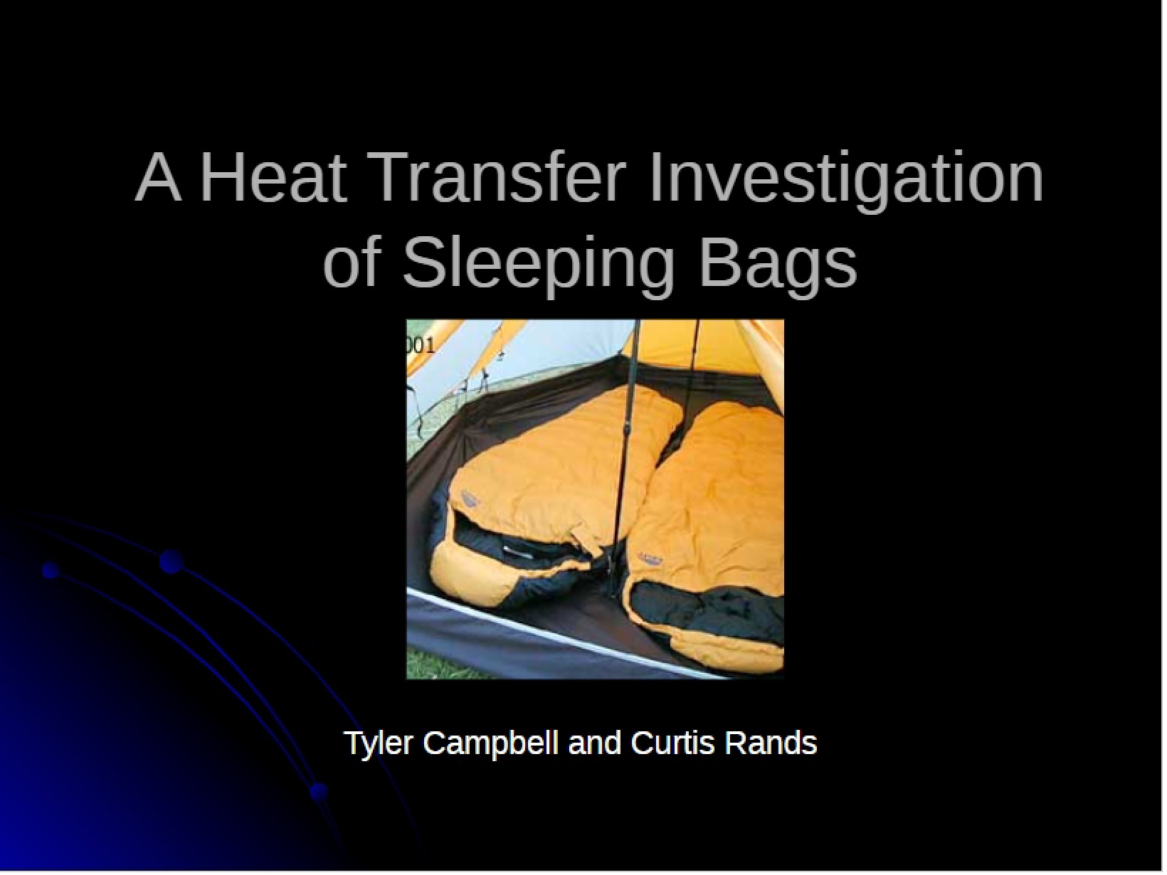 Sleeping Bag Heat Transfer Study