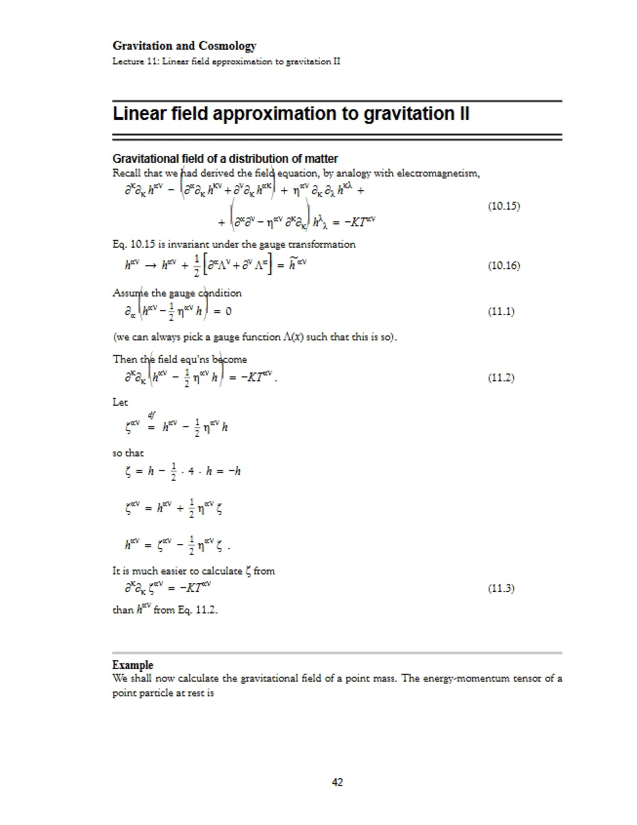 Gravitation II Linear Field Approximation