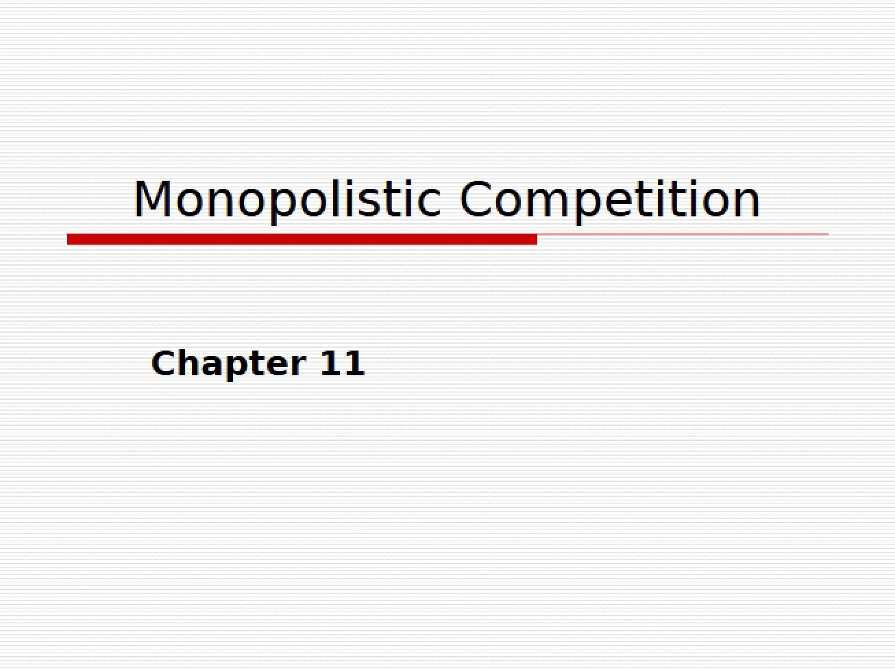 Competition in Monopolistic Markets