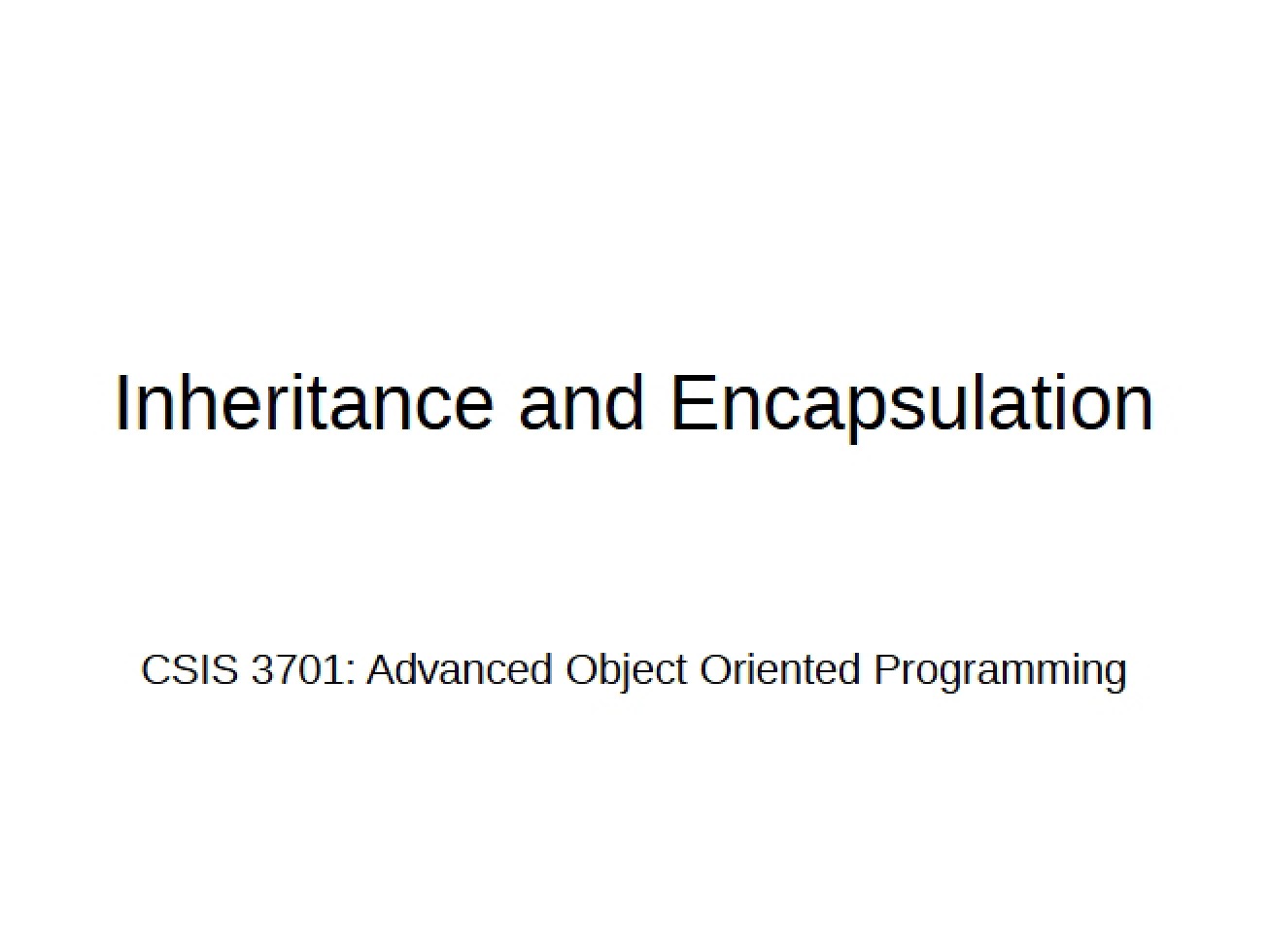 Encapsulation and Inheritance Concepts