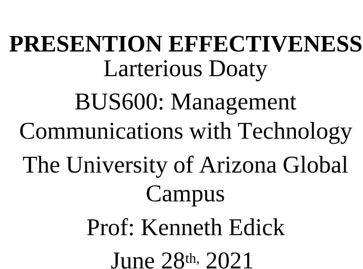 BUS600 Presentation Effectiveness Analysis