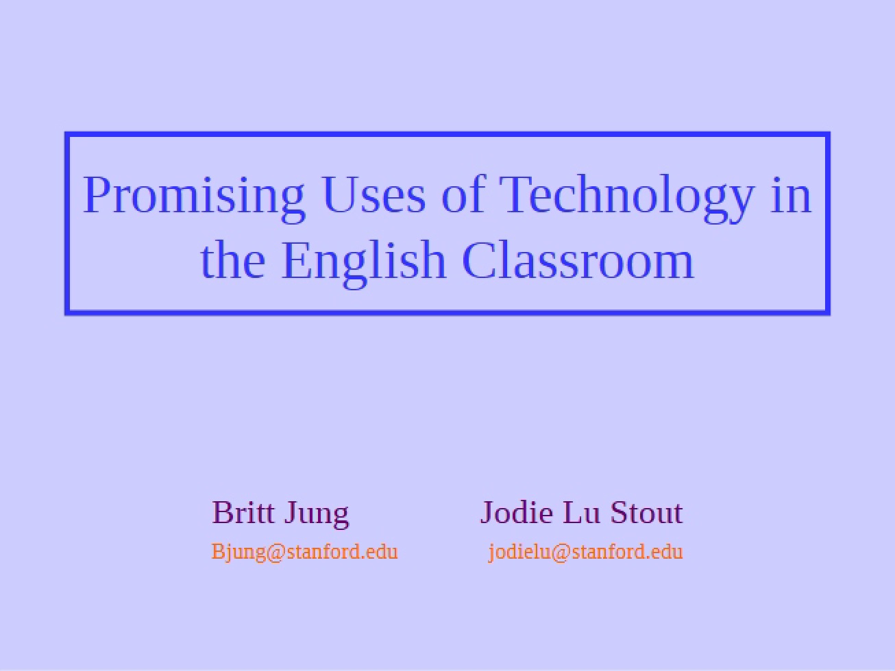 Examination of the Promising Uses of Technology in the English Classroom