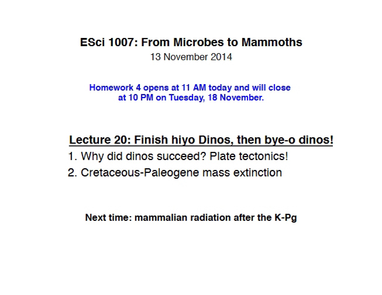 Lecture 21 Dinosaurs and KPg