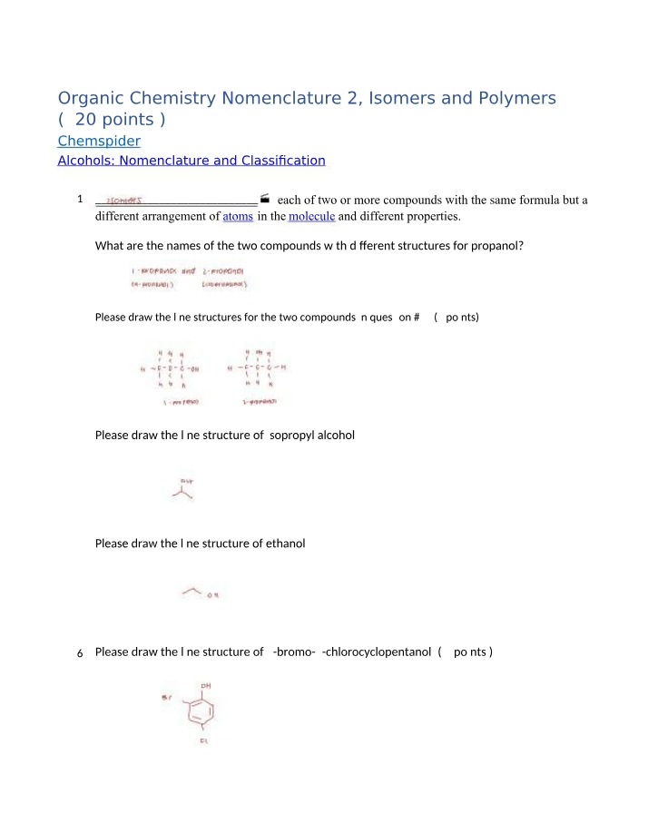 Isomers, Polymers, and Organic Chemistry Nomenclature 2