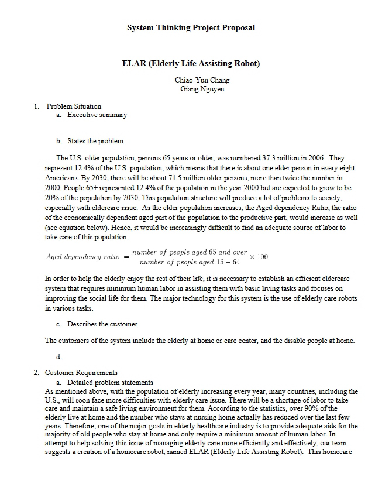 Systems Proposal for an Elderly Life Assisting Robot