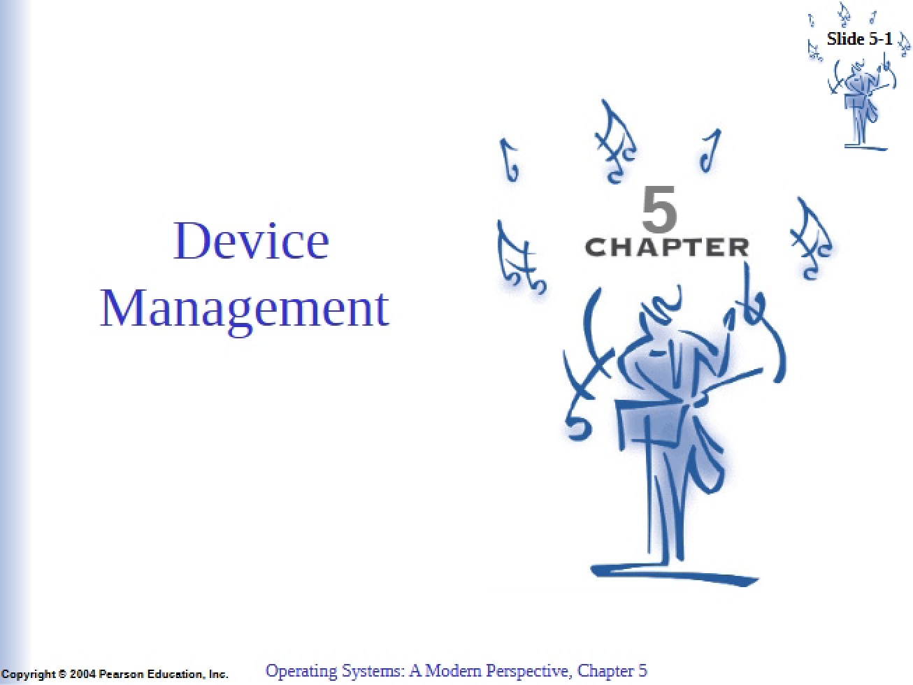Study of Device Management