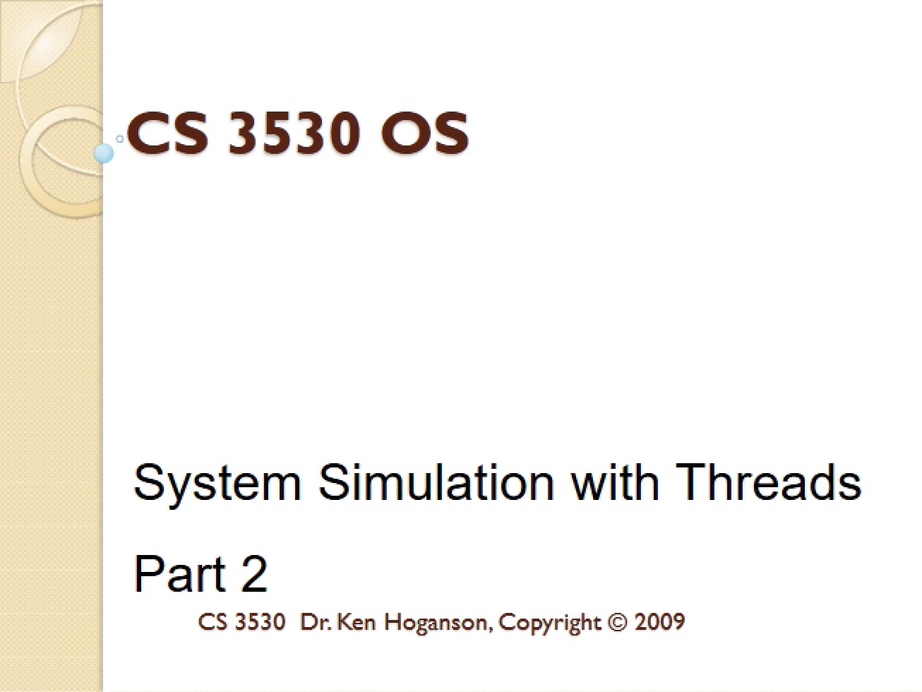 Simulating Systems Using Multi-threading
