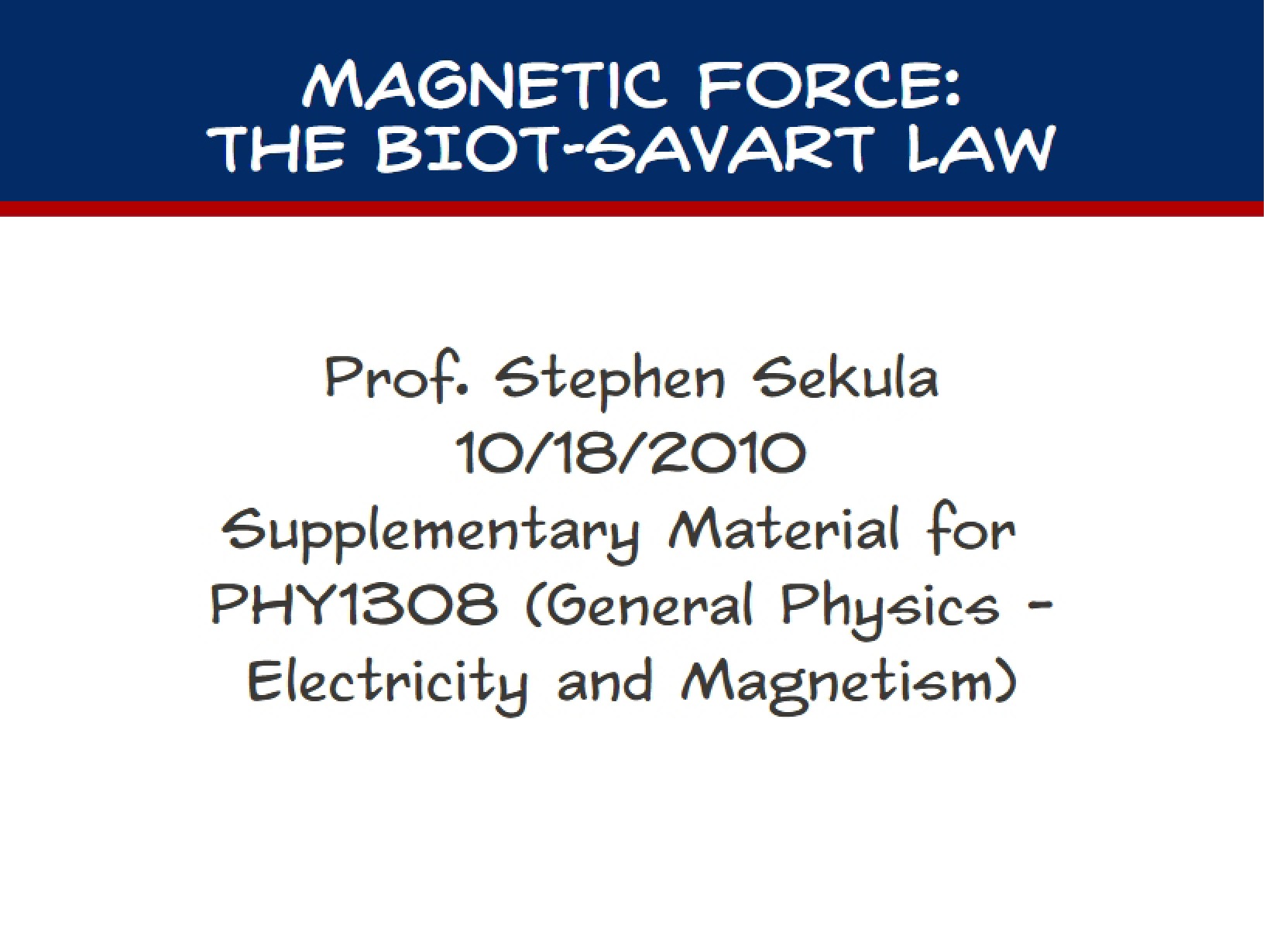 Force from Magnetic Fields