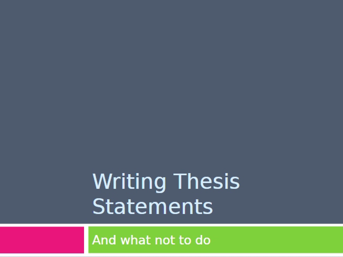 Statements for Thesis Writing