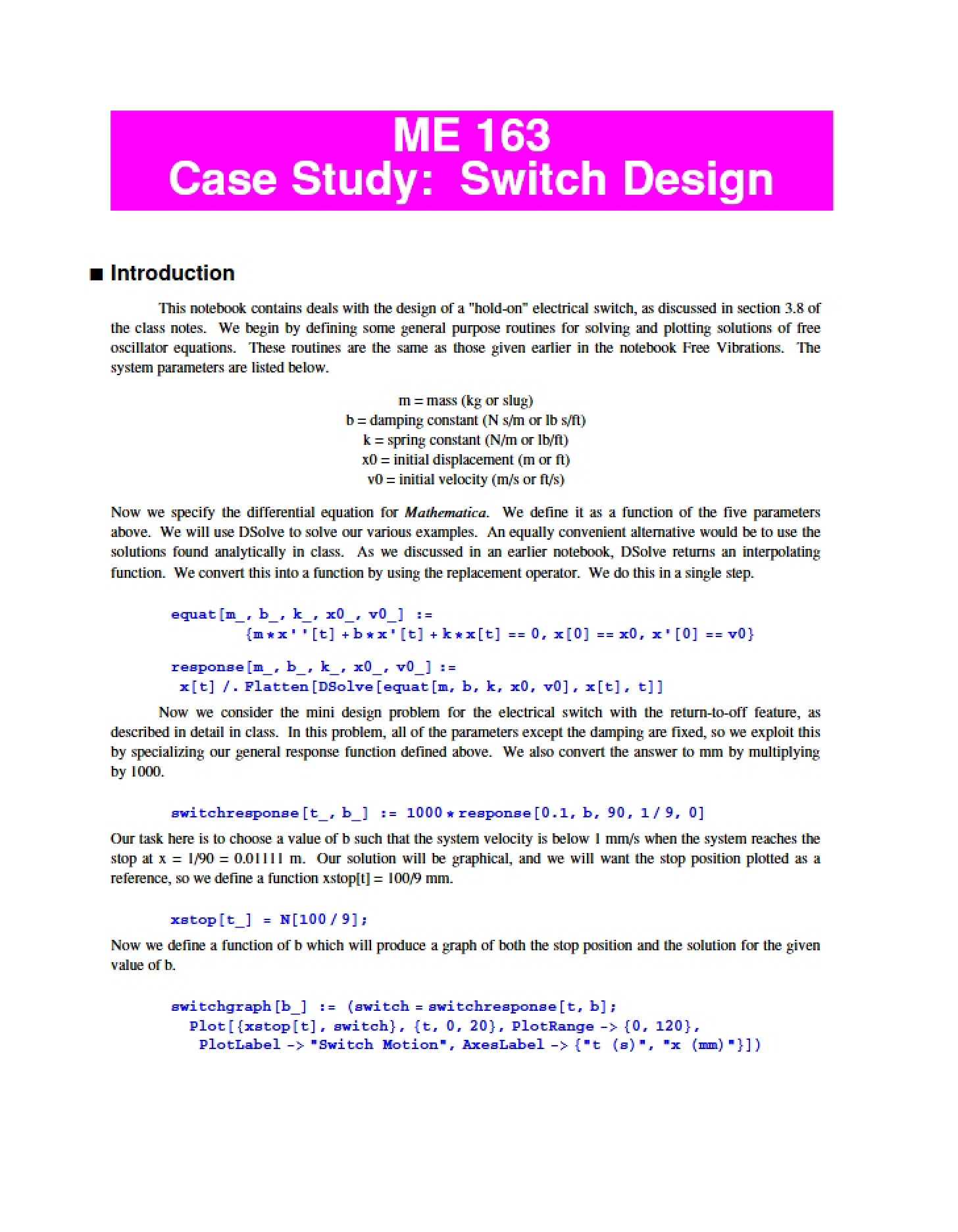 Switch Design Case Study